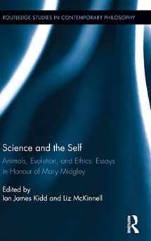 9781138898387-1138898384-Science and the Self: Animals, Evolution, and Ethics: Essays in Honour of Mary Midgley (Routledge Studies in Contemporary Philosophy)