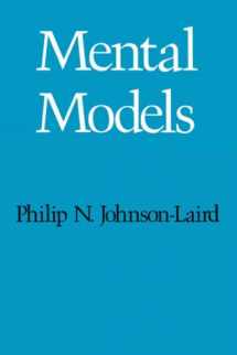 9780674568822-0674568826-Mental Models: Towards a Cognitive Science of Language, Inference, and Consciousness (Cognitive Science Series)