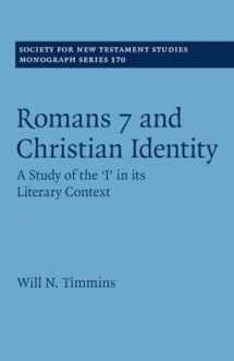 9781316646076-1316646076-Romans 7 and Christian Identity (Society for New Testament Studies Monograph Series, Series Number 170)