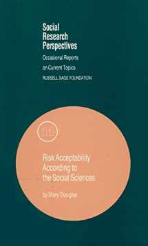9780871542113-0871542110-Risk Acceptability According to the Social Sciences (Volume 11) (Social Research Perspectives)