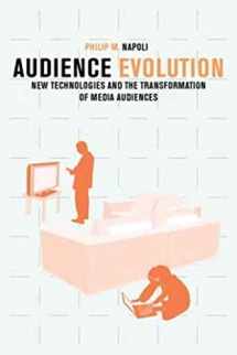 9780231150354-0231150350-Audience Evolution: New Technologies and the Transformation of Media Audiences