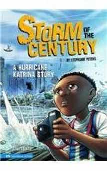 9781434211644-1434211649-Storm of the Century: A Hurricane Katrina Story (Graphic Flash)