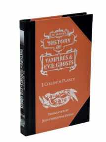 9780997074550-0997074558-De Plancy's History of Vampires & Evil Ghosts