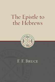 9780802875891-0802875890-The Epistle to the Hebrews (Eerdmans Classic Biblical Commentaries (ECBC))