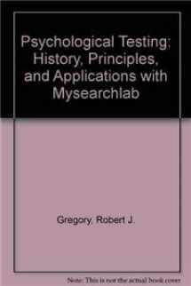 9780205819423-0205819427-Psychological Testing: History, Principles, and Applications with MySearchLab (6th Edition)