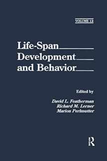 9781138876439-1138876437-Life-Span Development and Behavior: Volume 12 (Life-Span Development and Behavior Series)