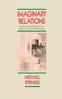 9780860918790-0860918793-Imaginary Relations: Aesthetics and Ideology in the Theory of Historical Materialism