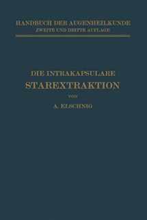 9783642888793-3642888798-Die Intrakapsulare Starextraktion (Handbuch der Gesamten Augenheilkunde) (German Edition)