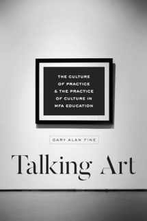 9780226560212-022656021X-Talking Art: The Culture of Practice and the Practice of Culture in MFA Education