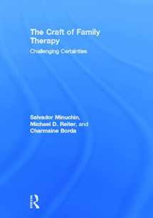 9780415708111-0415708117-The Craft of Family Therapy: Challenging Certainties