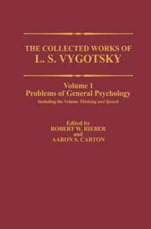 9781461289197-146128919X-The Collected Works of L. S. Vygotsky: Problems of General Psychology, Including the Volume Thinking and Speech (Cognition and Language: A Series in Psycholinguistics)