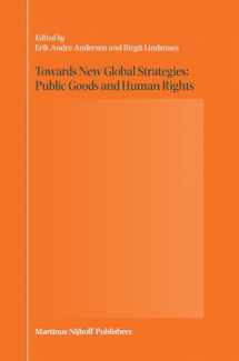 9789004155077-9004155074-Towards New Global Strategies: Public Goods and Human Rights