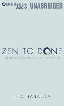 9781455831883-1455831883-Zen to Done: The Ultimate Simple Productivity System