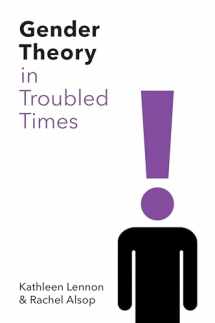 9780745683027-0745683029-Gender Theory in Troubled Times
