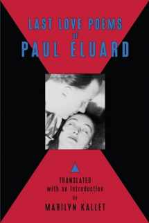 9780976844938-0976844931-Last Love Poems of Paul Eluard (English and French Edition)