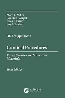 9781543844696-1543844693-Criminal Procedures: Cases, Statutes, and Executive Materials (Supplements)