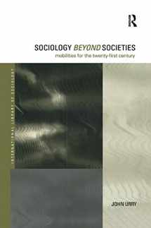 9780415190886-0415190886-Sociology Beyond Societies: Mobilities for the Twenty-First Century (International Library of Sociology)