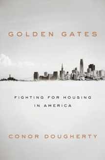 9780525560210-0525560211-Golden Gates: Fighting for Housing in America