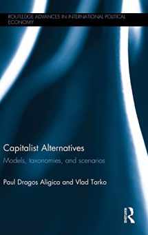 9781138789845-1138789844-Capitalist Alternatives: Models, Taxonomies, Scenarios (Routledge Advances in International Political Economy)