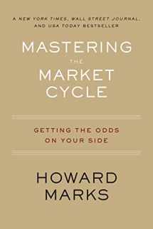 9780358108481-0358108489-Mastering The Market Cycle: Getting the Odds on Your Side