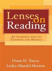 9781593852979-1593852975-Lenses on Reading: An Introduction to Theories and Models