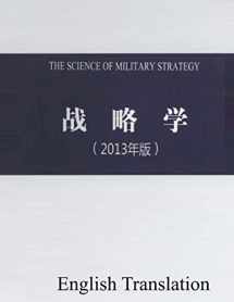 9781987678451-1987678451-The Science of Military Strategy 2013: (English Translation)