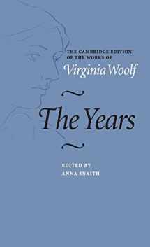 9780521845977-0521845971-The Years (The Cambridge Edition of the Works of Virginia Woolf)