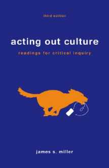 9781457640070-1457640074-Acting Out Culture: Readings for Critical Inquiry