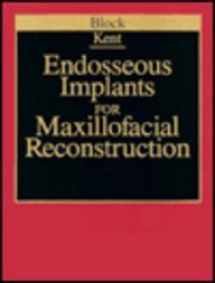 9780721639581-0721639585-Endosseous Implants for Maxillofacial Reconstruction