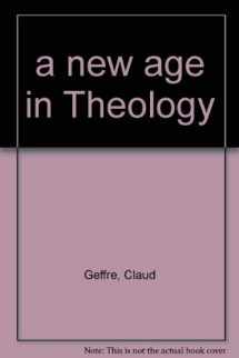 9780809118441-0809118440-A new age in theology