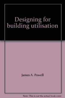 9780419134701-0419134700-Designing for building utilisation