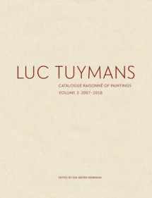 9780300247428-0300247427-Luc Tuymans: Catalogue Raisonné of Paintings, Volume 3: 2007–2018