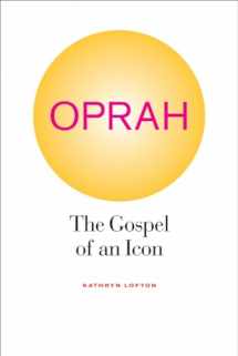 9780520267527-0520267524-Oprah: The Gospel of an Icon