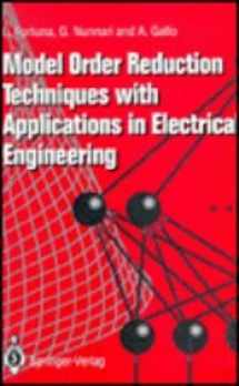 9780387197616-0387197613-Model Order Reduction Techniques With Applications in Electrical Engineering
