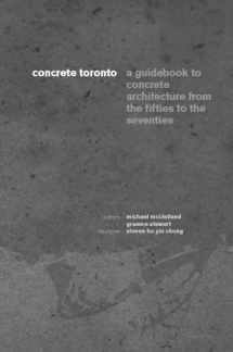 9781552451939-1552451933-Concrete Toronto: A Guide to Concrete Architecture from the Fifties to the Seventies