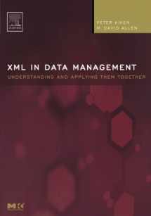 9780120455997-0120455994-XML in Data Management: Understanding and Applying Them Together (The Morgan Kaufmann Series in Data Management Systems)