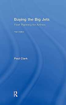 9781472458735-1472458737-Buying the Big Jets: Fleet Planning for Airlines