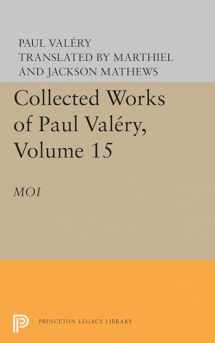 9780691644776-0691644772-Collected Works of Paul Valery, Volume 15: Moi
