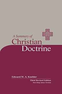 9780758600172-0758600178-A Summary of Christian Doctrine: A Popular Presentation of the Teachings of the Bible; New King James Edition