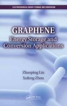 9781482203752-1482203758-Graphene: Energy Storage and Conversion Applications (Electrochemical Energy Storage and Conversion)