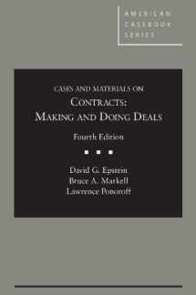 9780314287045-0314287043-Cases and Materials on Contracts: Making and Doing Deals, 4th (American Casebook Series)