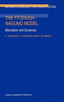 9780792364276-0792364279-The FitzHugh-Nagumo Model - Bifurcation and Dynamics (MATHEMATICAL MODELLING: THEORY AND APPLICATIONS Volume 10) (Mathematical Modelling: Theory and Applications, 10)