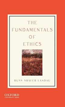 9780195326857-0195326857-The Fundamentals of Ethics