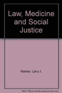 9780664213336-0664213332-Law, Medicine and Social Justice