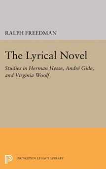 9780691012674-0691012679-The Lyrical Novel: Studies in Herman Hesse, Andre Gide, and Virginia Woolf (Princeton Legacy Library, 1890)