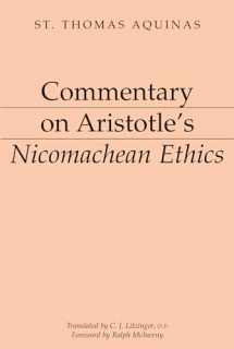 9781883357511-1883357519-Commentary on Aristotle's Nicomachean Ethics [Aristotelian Commentary Series]