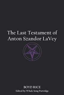 9781081044183-1081044187-The Last Testament of Anton Szandor LaVey