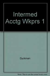 9780256107401-0256107408-Intermed Acctg Wkprs 1