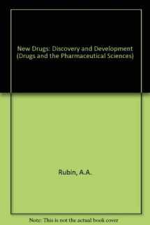 9780824766344-0824766342-New Drugs: Discovery and Development (Drugs and the Pharmaceutical Sciences)
