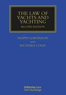 9781032178745-1032178744-The Law of Yachts & Yachting (Maritime and Transport Law Library)